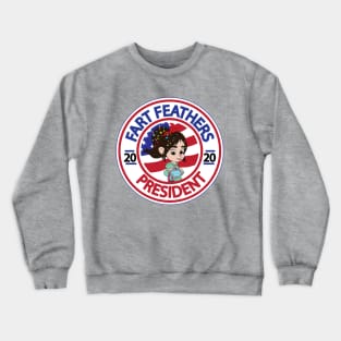 Vanellope von Schweetz Fart Feathers for president Crewneck Sweatshirt